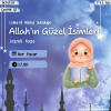 Allah'ın Güzel İsimleri Atölyesi