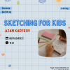 Sketchıng For Kıds Atölyesi