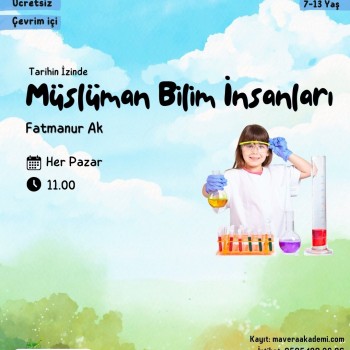 Müslüman Bilim İnsanları Atölyesi