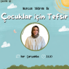 Çocuklar İçin Tefsir Atölyesi